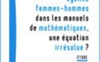 Pas scientifiques, les filles ? A qui la faute ?