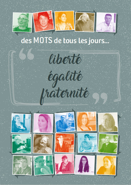 http://www.histoiresordinaires.fr/A-Lire-Des-mots-de-tous-les-jours-liberte-egalite-fraternite_a2016.html