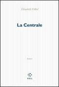 En librairie : « La centrale » En librairie : « La centrale »