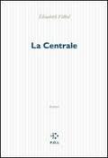 En librairie : « La centrale » 