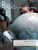 Sur "Ici Bazar" : "Objectif Terres", avec un fabricant de globes terrestres en plâtre