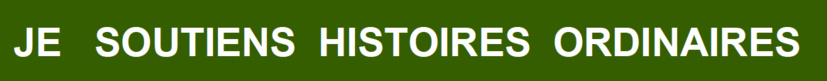 Histoires Ordinaires invite tous ses adhérents le 28 novembre sur internet Histoires Ordinaires invite tous ses adhérents le 28 novembre sur internet
