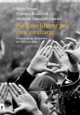 A lire sur les féminismes : "Ne nous libérez pas, on s'en charge" A lire sur les féminismes : "Ne nous libérez pas, on s'en charge"