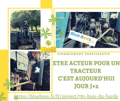 L’Eco domaine Le Bois du Barde (suite) : qui veut aider à acheter un nouveau tracteur ? L’Eco domaine Le Bois du Barde (suite) : qui veut aider à acheter un nouveau tracteur ?
