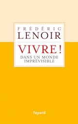 A lire : "Vivre ! Dans un monde imprévisible" A lire : "Vivre ! Dans un monde imprévisible"