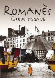 Alexandre Romanès, Tsigane et homme libre