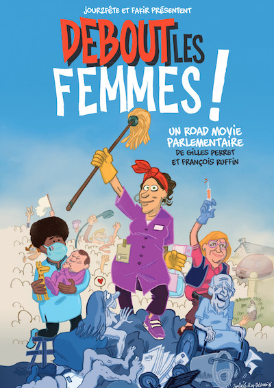 Debout les femmes ! (le film de F. Ruffin sur les "métiers du lien")