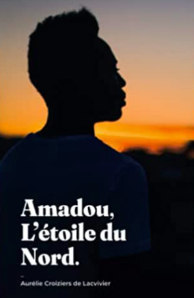 ​« Amadou, l’étoile du Nord », un roman nourri de réel