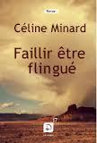 En librairie : la conquête de l'Ouest vue par Céline Minard
