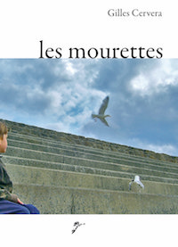 "Les Mourettes", de Gilles Cervera