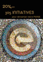 « 365 initiatives pour réinventer notre Monde »