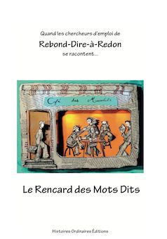 À lire : « Le Rencard des Mots Dits »