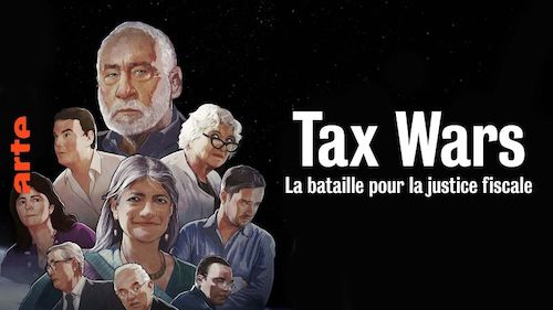 Sur Arte : “Tax Wars” ou le zéro impôt des multinationales    Sur Arte : “Tax Wars” ou le zéro impôt des multinationales