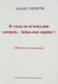 Pour Gildas  Trévetin, les mots sont une arme Pour Gildas  Trévetin, les mots sont une arme