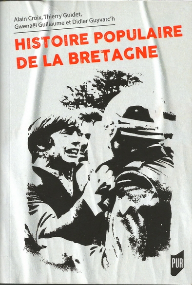 A lire : "Histoire populaire de la Bretagne"