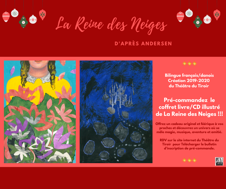 "La Reine des Neiges" d'après Andersen, un livre/CD illustré du Théâtre du Tiroir