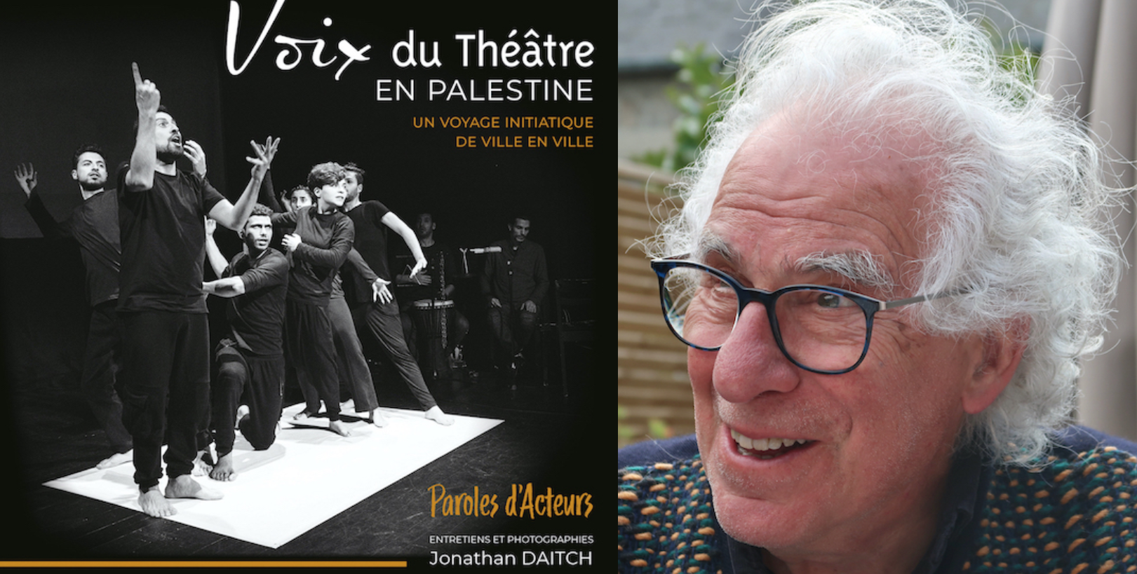 Dans un livre, Jonathan porte la voix du foisonnant théâtre palestinien Dans un livre, Jonathan porte la voix du foisonnant théâtre palestinien