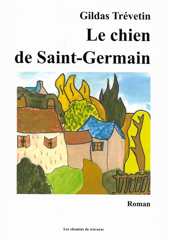 "Le chien de Saint-Germain" de Gildas Trévetin