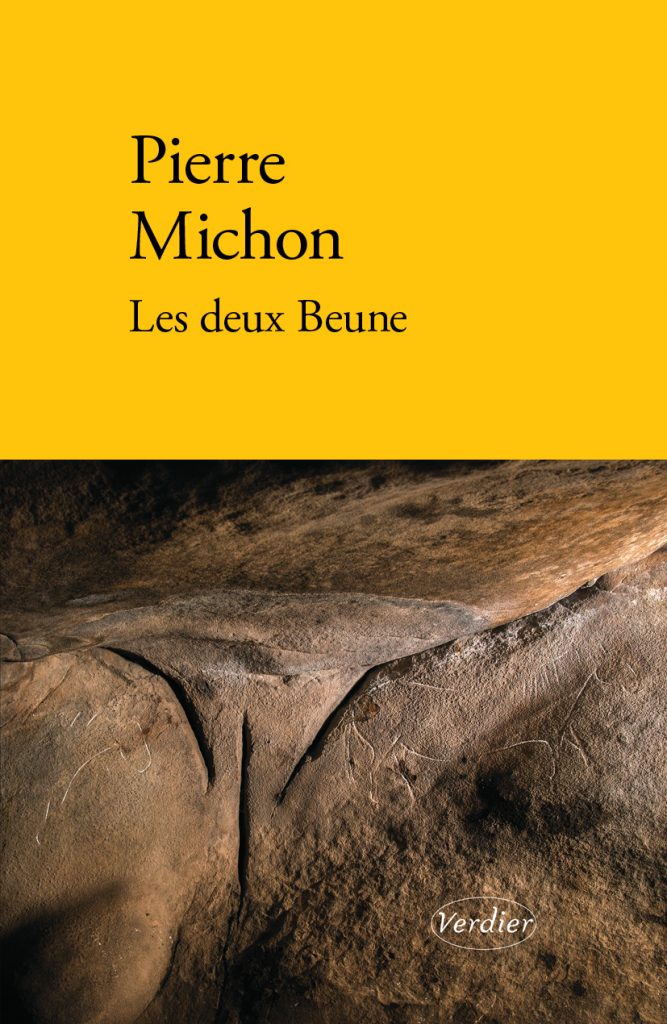 Les deux Beune, de Pierre Michon