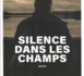 https://www.histoiresordinaires.fr/Silence-dans-les-champs--un-constat-implacable-_a3177.html
