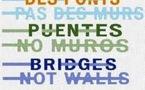 « Des ponts pas des murs » : appel aux candidats