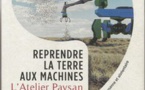 Comment et pourquoi reprendre la terre aux machines.