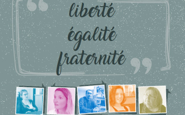 A Lire : "Des mots de tous les jours : liberté, égalité, fraternité"