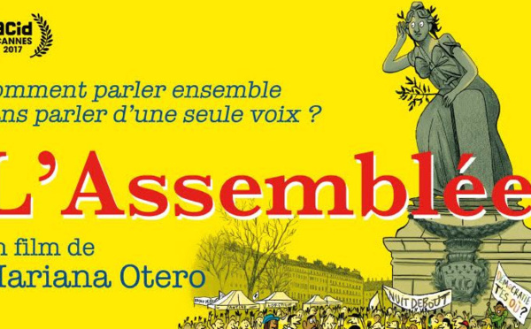 L'Assemblée : sortie du film de Mariana Otero sur Nuit Debout