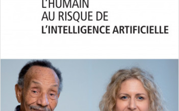 A lire : l'humain au risque de l'intelligence artificielle