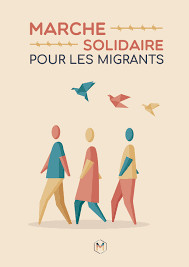 La marche solidaire pour les migrants, c'est parti ! La marche solidaire pour les migrants, c'est parti !