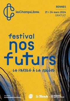 L'affiche du festival. La prochaine édition de Nos futurs aura lieu du 28 au 30 mars 2025 L'affiche du festival. La prochaine édition de Nos futurs aura lieu du 28 au 30 mars 2025